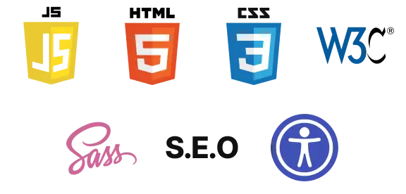 JavaScript, HTML, CSS, W3C, Sass, Search Engine Optimization(S.E.O), Web Accessibility